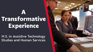 A Transformative Experience  MS in Assistive Technology Studies and Human Services [upl. by Nesta]