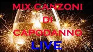 MIX CANZONI PER FESTA DI CAPODANNO  LIVE 1 Parte [upl. by Tnahsarp655]