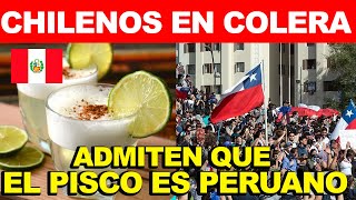 PERUANOS ASEGURAN QUE EL PISCO ES PERUANO LOS CHILENOS PROTESTAN Y ESTALLAN EN COLERA [upl. by Pamelina]