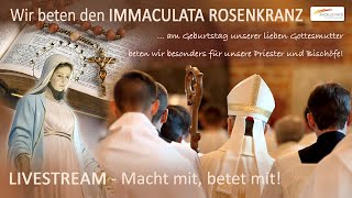 Wir beten den ImmaculataRosenkranz am Geburtstag der Gottesmutter [upl. by Adnilg]