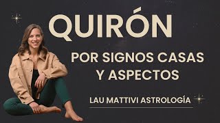 Quirón por signos casas y aspectos 💥 cómo se manifiesta la herida de separación en tu vida ✨ [upl. by Eitten]