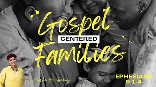 What is a Gospel Centered Family [upl. by Emad]