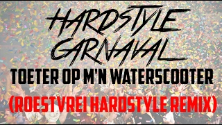 Gebroeders Ko  Waterscooter Roestvrei Remix Hardstyle Carnaval 2017 [upl. by Presber]