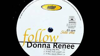 donna renee  follow young soul mix dodge  femi fem 1995 [upl. by Resor]