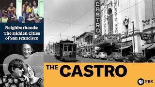 A History of the Castro Neighborhood in San Francisco  KQED [upl. by Gilda339]