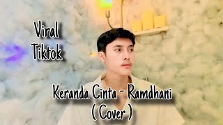 Keranda Cinta  Ramdhani  Cover  Versi Slow [upl. by Suiratnod]