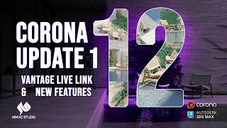 Corona 12  Update 1  Review Vantage Live Link AI amp Other Features [upl. by Schaeffer]