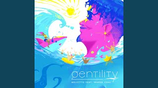 Gentility [upl. by Martica201]