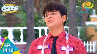 Taarak Mehta Ka Ooltah Chashmah  Episode 1410  Full Episode [upl. by Nnaitak340]