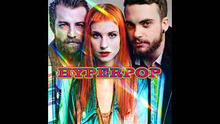 paramore  thats what you get hyperpop remix [upl. by Brebner914]