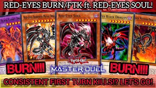 REDEYES BURNFTK ft REDEYES SOUL CONSISTENT Burn Damage WINS YuGiOh MASTER DUEL [upl. by Idnahr570]