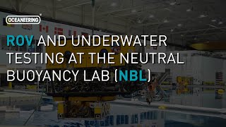 ROV and Underwater Testing at the Neutral Buoyancy Lab NBL  Oceaneering [upl. by Alemrac]