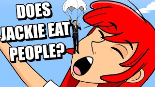 Does Jackie Eat People [upl. by Sisak]