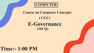 CCC  EGovernance  MCQ  by Computer baba  100 PM [upl. by Idieh199]