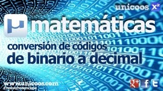 De binario a decimal SECUNDARIA 2ºESO unicoos tecnología [upl. by Agem]