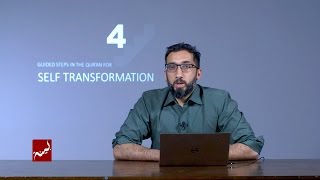 4 Guided Steps in the Quran for Self Transformation  Nouman Ali Khan [upl. by Uzia307]