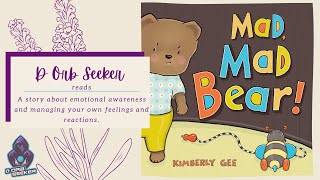 Mad Mad Bear  Read Aloud Storytime for Kids [upl. by Ancell]