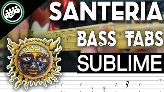 Sublime  Santeria  Bass Cover With Tabs in the Video [upl. by Utica]