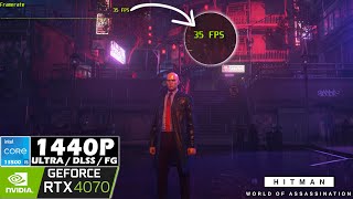 Hitman 3 Cant Achieve 60FPS on RTX 4070 Maxed Out Graphics amp Raytracing High [upl. by Daffy]