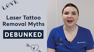 Practitioner Debunks 10 Myths About Laser Tattoo Removal  London [upl. by Einnej]