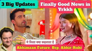 3 Biggest Updates Yrkkh New Promo Good News  Jald Khulega Bsp ka Raaz abhira yrkkhnewpromo [upl. by Atig]