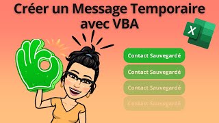 Comment Créer un Message Temporaire avec VBA dans Excel  Tutoriel Complet [upl. by Arnuad]