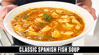 Classic Spanish Fish Soup  Authentic Flavors amp Done in 30 Minutes [upl. by Martell863]