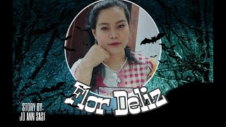 SAL HORROR STORIESFLOR DELIZ PART 2 [upl. by Ahsai]