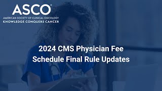 2024 CMS PFS Final Rule Updates [upl. by Bainter]