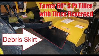 Tarter 60quot 3 Pt Tiller  Debris Skirt Mod for Reverse Tines [upl. by Harpp]