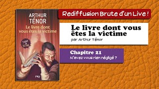 🔴📙🔊 Le livre dont vous êtes la victime 21  Navez vous rien négligé  Livre Audio [upl. by Bixler714]