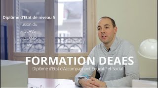 Formation DEAES Diplôme dEtat dAccompagnant Educatif et Social [upl. by Clarine]