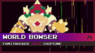 World Bowser 8Bit VRC6  Super Mario 3D World [upl. by Adnilem]