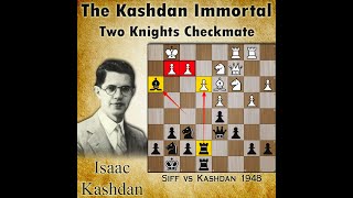 The Kashdans Immortal Game  Queen Sac  Siff vs Kashdan 1948 [upl. by Brinn]