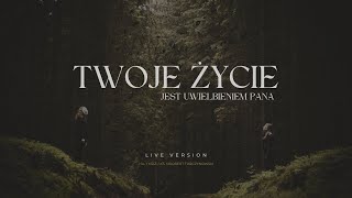 Ks Norbert Turczynowski  Twoje życie jest uwielbieniem Pana live version [upl. by Hynda]