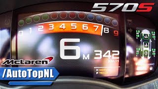 McLaren 570S 0342kmh ACCELERATION amp TOP SPEED by AutoTopNL [upl. by Ahcropal]