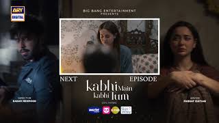 Kabhi Main Kabhi Tum Episode 30  Teaser  Fahad Mustafa  Hania Aamir  ARY Digital [upl. by Constanta885]