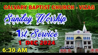 CALVARY BAPTIST CHURCH VIZAG  SUNDAY WORSHIP 1st SERVICE 01122024 [upl. by Anitteb]