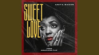 Sweet Love Amapiano Flip [upl. by Guenevere659]