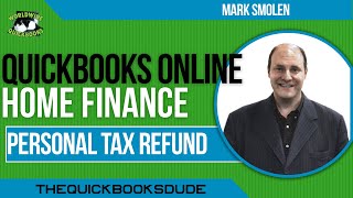 How To Record A Home Finance Tax Refund In QuickBooks Online [upl. by Brunk]