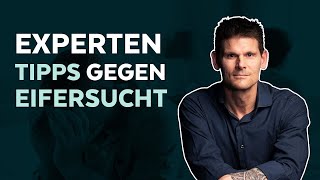 Experten Tipps gegen Eifersucht [upl. by Edwards]