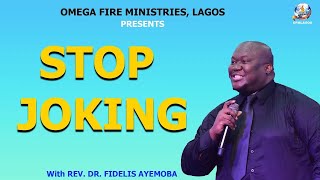 Wisdom For Exploit With Rev Dr Fidelis Ayemoba  Stop Joking [upl. by Immat]