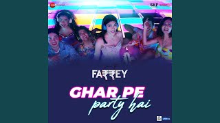 Ghar Pe Party Hai [upl. by Yentiw986]