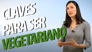 🐓 CÓMO ser VEGETARIANO o VEGANO ► EMPIEZA FÁCIL una DIETA VEGETARIANA [upl. by Gilbertson]