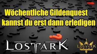 Lost Ark Gildenquest freischalten [upl. by Hgierb]