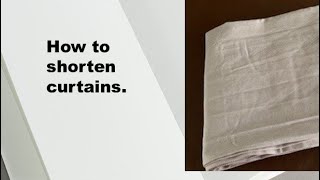 How to shorten curtains [upl. by Oiratno]