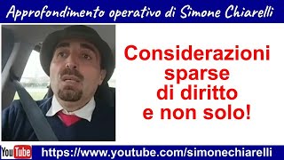 Considerazioni sparse si diritto e non solo  anche suggerimenti e metodi di studio [upl. by Deenya371]