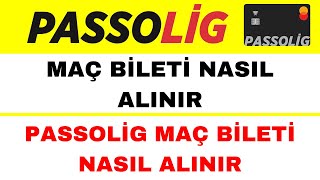 Maç Bileti Nasıl Alınır  Passolig Bilet Alma  Passolig Maç Bileti Nasıl Alınır [upl. by Adnulahs]