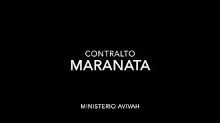 maranata ministerio avivah contralto [upl. by Akeenahs86]