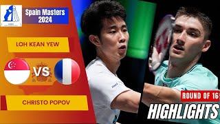 Loh Kean Yew SGP vs Christo Popov FRA  R16  Spain Masters 2024 [upl. by Brock]